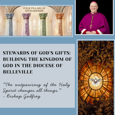 Stewards of God’s Gifts: Building the Kingdom of God in the Diocese of Belleville