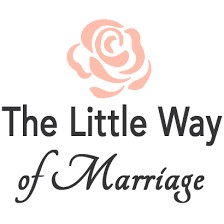 Little Way of Marriage Workshop